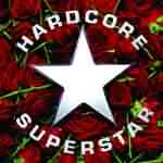 Hardcore Superstar: "Dreamin In A Casket" – 2007